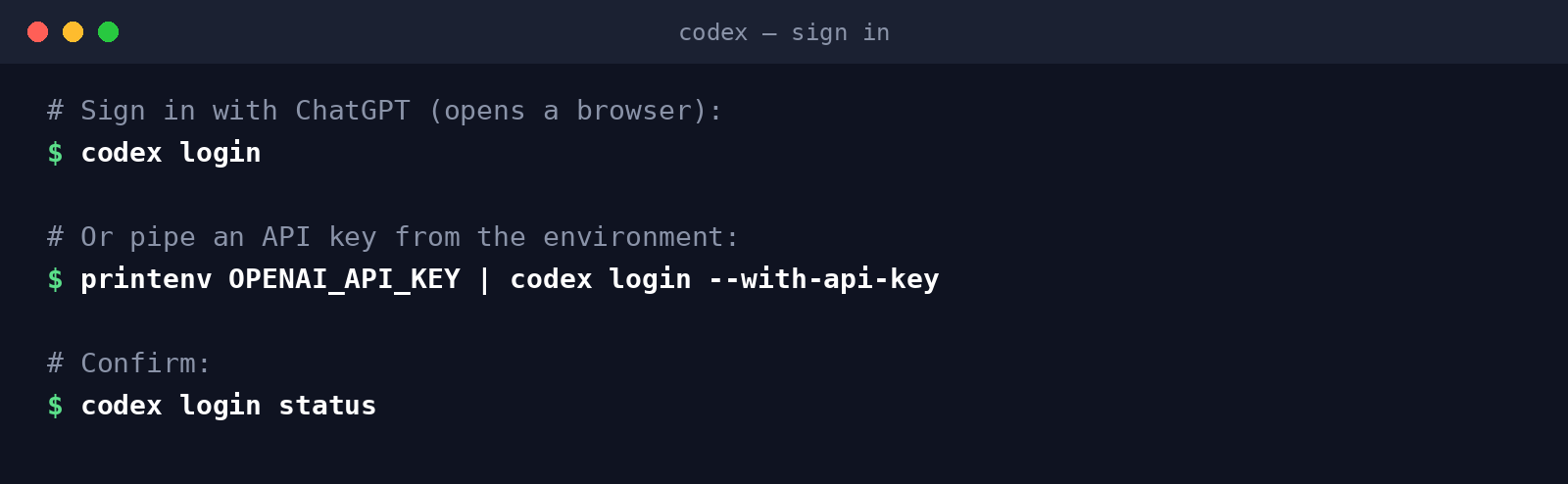 Terminal showing codex login, an API-key login that pipes OPENAI_API_KEY into codex login --with-api-key, and codex login status